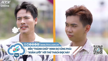 Xem Show CLIP HÀI Đến “thánh chửi" Minh Dự cũng “xoắn lưỡi” với thử thách này! HD Online.